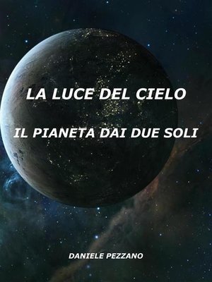 cover image of Il Pianeta Dai Due Soli